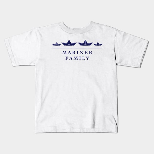 Mariner Family (Seafarer / Paper Boat / Paper Ship / Navy) Kids T-Shirt by MrFaulbaum